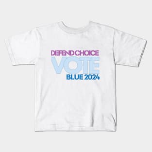 Defend Choice: Vote Blue 2024 for Reproductive Freedom Kids T-Shirt